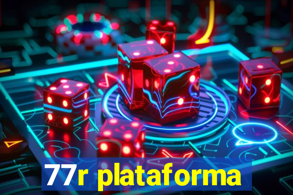 77r plataforma